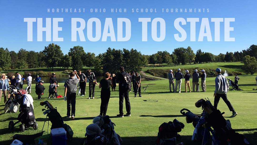 The Road to State - Northeast Ohio High School Golf Tournaments
