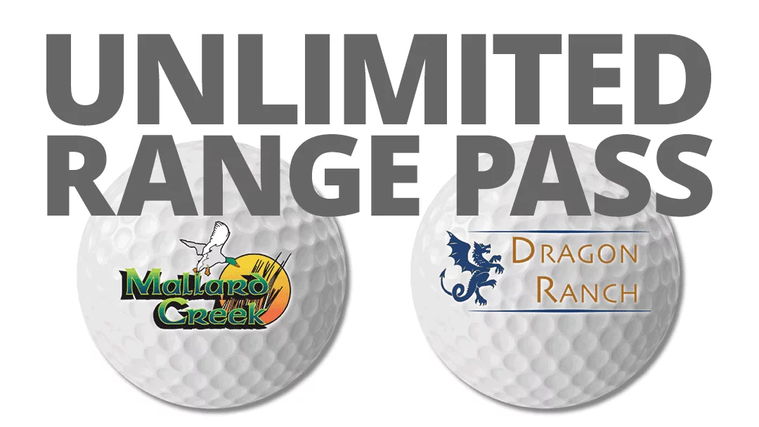 Unlimited Range Pass for Mallard Creek and Dragon Ranch