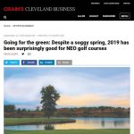 Crains Cleveland Business Despite a soggy spring, 2019 has been surprisingly good for NEO golf courses