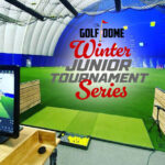 The Golf Dome Winter Junior Tournament Series