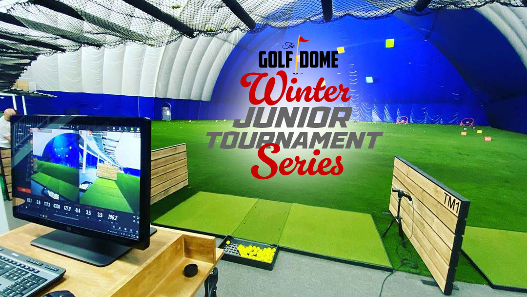 The Golf Dome Winter Junior Tournament Series