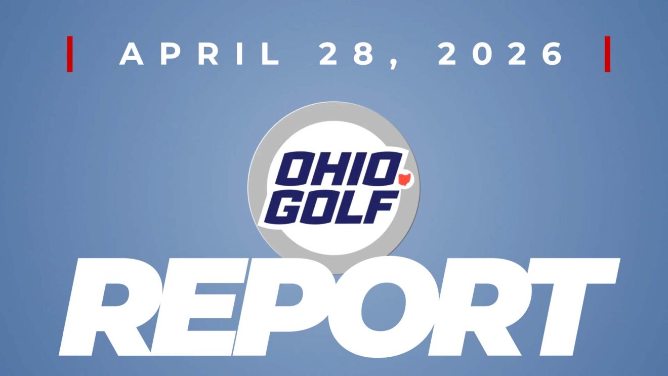 OHIO.GOLF Report - April 28, 2026