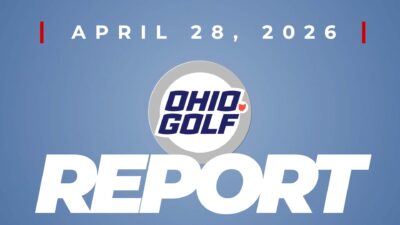 OHIO.GOLF Report - April 28, 2026